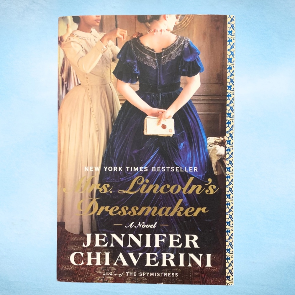 LIKE NEW Mrs. Lincoln's Dressmaker: A Novel byJennifer Chiaverini